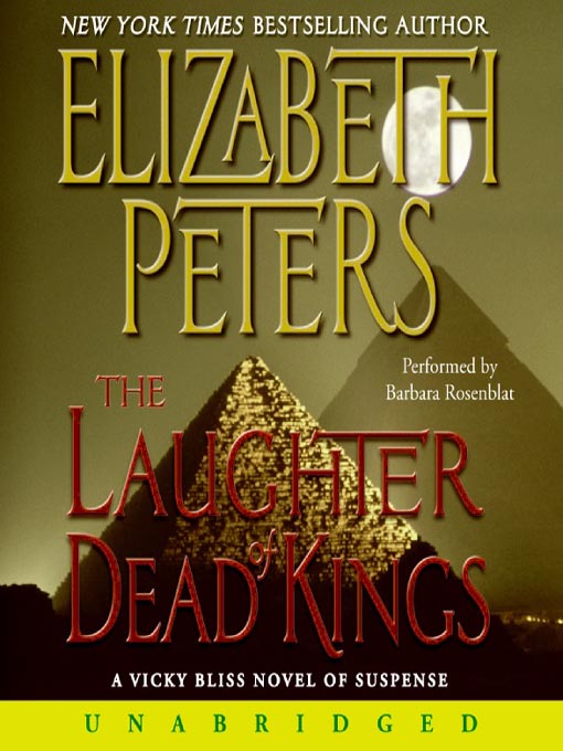 Title details for The Laughter of Dead Kings by Elizabeth Peters - Available